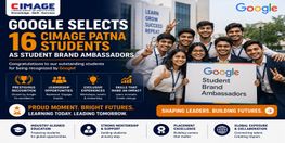 Google Selects 16 CIMAGE Patna Students as Student Brand Ambassadors